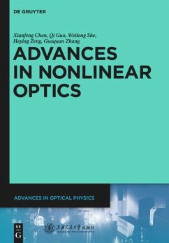 Advances in Nonlinear Optics - Chen, Xianfeng;Zhang, Guoquan;Zeng, Heping