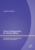 Tizians Zinsgroschen für Alfonso d¿Este: Die Dimensionen eines Gemäldes aus dem 16. Jahrhundert