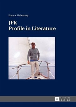 JFK: Profile in Literature - Uellenberg, Klaus