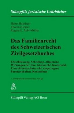 Das Familienrecht des Schweizerischen Zivilgesetzbuches - Hausheer, Heinz;Geiser, Thomas;Aebi-Müller, Regina