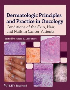 Dermatologic Principles and Practice in Oncology (eBook, PDF) - Lacouture, Mario E.