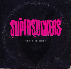 Get The Hell - Supersuckers