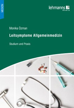 Leitsymptome Allgemeinmedizin (eBook, PDF) - Özman, Monika