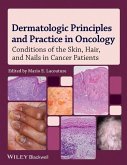 Dermatologic Principles and Practice in Oncology (eBook, ePUB)