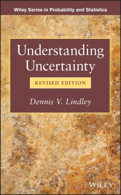 Understanding Uncertainty, Revised Edition (eBook, PDF) - Lindley, Dennis V.