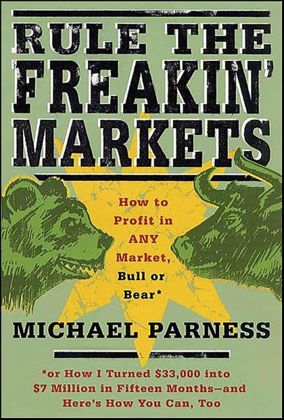 Rule the Freakin' Markets (eBook, ePUB) Rule the Freakin' Markets (eBook, ePUB)