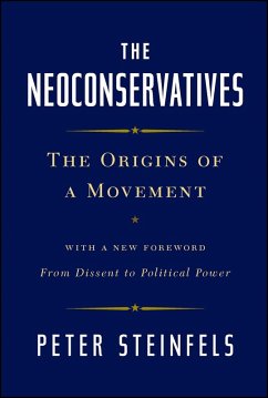 The Neoconservatives (eBook, ePUB) - Steinfels, Peter