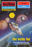 Der weiße Tod (Heftroman) / Perry Rhodan-Zyklus &quote;Das Reich Tradom&quote; Bd.2106 (eBook, ePUB)