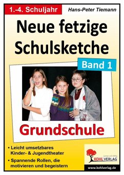Neue fetzige Schulsketche, Grundschule (eBook, PDF) - Tiemann, Hans-Peter