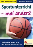 Sportunterricht - mal anders! (eBook, PDF)