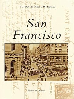 San Francisco (eBook, ePUB) - Bowen, Robert W.