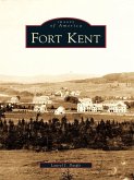 Fort Kent (eBook, ePUB)