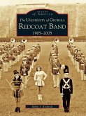 University of Georgia Redcoat Band: 1905-2005 (eBook, ePUB)