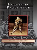 Hockey in Providence (eBook, ePUB)