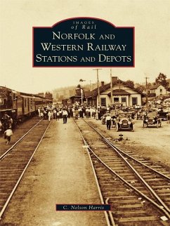 Norfolk and Western Railway Stations and Depots (eBook, ePUB) Cover Norfolk and Western Railway Stations and Depots (eBook, ePUB)