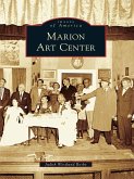 Marion Art Center (eBook, ePUB)