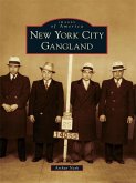 New York City Gangland (eBook, ePUB)
