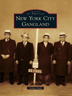 New York City Gangland (eBook, ePUB) - Nash, Arthur