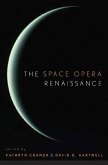 The Space Opera Renaissance (eBook, ePUB)