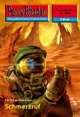 Schmerzruf (Heftroman) / Perry Rhodan-Zyklus "Terranova" Bd.2356 (eBook, ePUB) Schmerzruf (Heftroman) / Perry Rhodan-Zyklus "Terranova" Bd.2356 (eBook, ePUB)