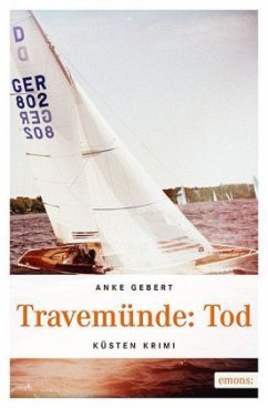 Travemünde: Tod - Gebert, Anke