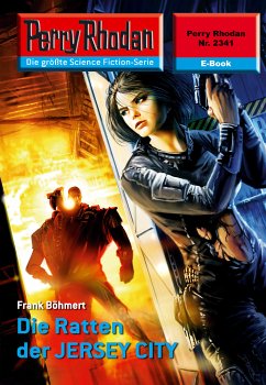 Die Ratten der JERSEY CITY (Heftroman) / Perry Rhodan-Zyklus 