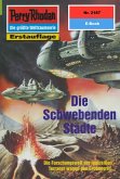 Die schwebenden Städte (Heftroman) / Perry Rhodan-Zyklus "Das Reich Tradom" Bd.2187 (eBook, ePUB)