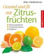 Gesund und fit mit Zitrusfrüchten - Bild 1