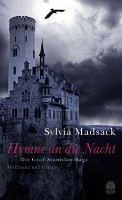 Hymne an die Nacht / Graf Stanislaw Bd.3 - Madsack, Sylvia