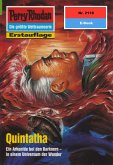 Quintatha (Heftroman) / Perry Rhodan-Zyklus "Das Reich Tradom" Bd.2118 (eBook, ePUB) Quintatha (Heftroman) / Perry Rhodan-Zyklus "Das Reich Tradom" Bd.2118 (eBook, ePUB)