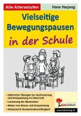 Vielseitige Bewegungspausen in der Schule (eBook, PDF)