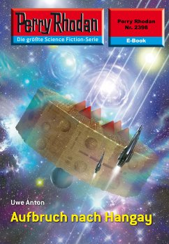 Aufbruch nach Hangay (Heftroman) / Perry Rhodan-Zyklus 