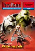 Kinder der Erde (Heftroman) / Perry Rhodan-Zyklus "Terranova" Bd.2323 (eBook, ePUB)