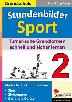 Stundenbilder Sport 2 - Grundschule (eBook, PDF) - Lütgeharm, Rudi