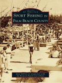 Sport Fishing in Palm Beach County (eBook, ePUB)