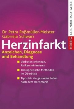 Herzinfarkt - Schwarz, Gabriela;Roßmüller-Meister, Petra N.