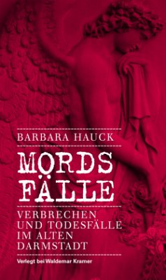 Mords-Fälle - Hauck, Barbara