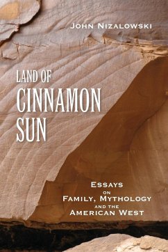 Land of Cinnamon Sun - Nizalowski, John