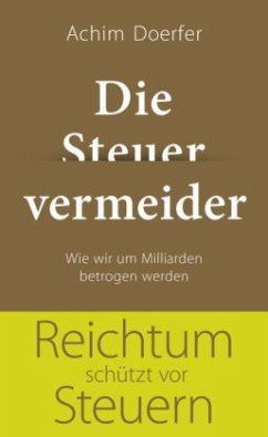 Die Steuervermeider - Doerfer, Achim