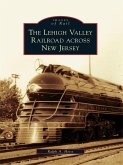 Lehigh Valley Railroad across New Jersey (eBook, ePUB)