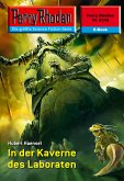 In der Kaverne des Laboraten (Heftroman) / Perry Rhodan-Zyklus "Terranova" Bd.2342 (eBook, ePUB)