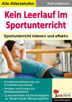 Kein Leerlauf im Sportunterricht (eBook, PDF) - Lütgeharm, Rudi