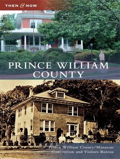 Prince William County (eBook, ePUB) - Prince William County/Manassas Convention and Visitors Bureau