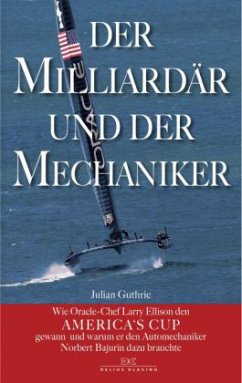 Der Milliardär und der Mechaniker - Guthrie, Julian