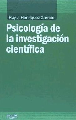Psicología de la investigación científica - Henríquez Garrido, Ruy