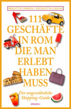Cover 111 Geschäfte in Rom, die man erlebt haben muss
