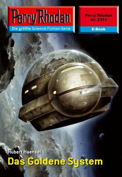 Das Goldene System (Heftroman) / Perry Rhodan-Zyklus 