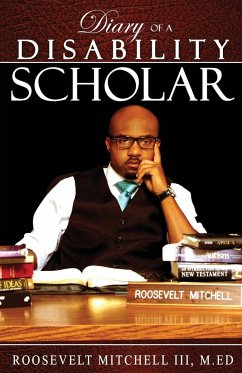 Diary of a Disability Scholar - Mitchell III, M. Ed Roosevelt