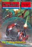 Die Präkog-Kaiserin (Heftroman) / Perry Rhodan-Zyklus "Terranova" Bd.2387 (eBook, ePUB)