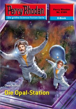 Cover Die Opal-Station (Heftroman) / Perry Rhodan-Zyklus 